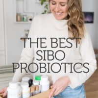 The Best Probiotics for SIBO & How to Use Them During or After Treatment